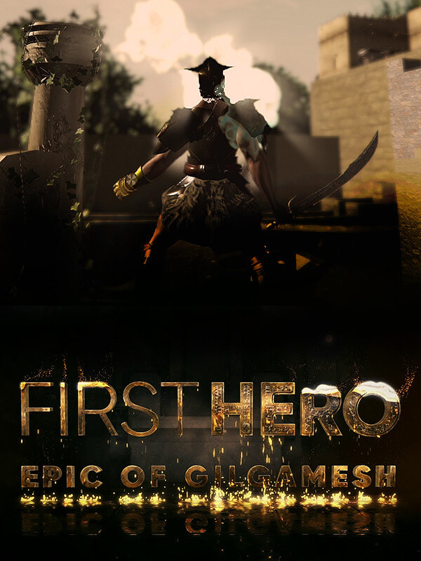 First Hero: Epic of Gilgamesh