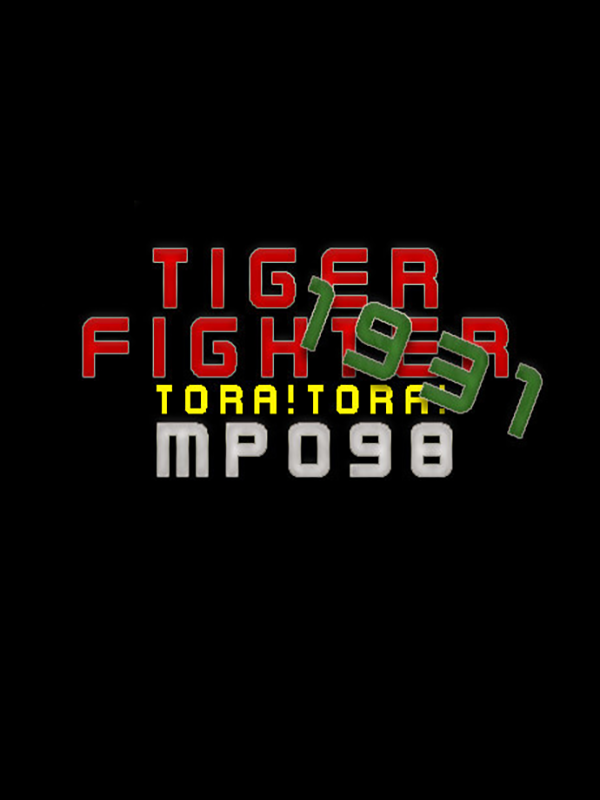 Tiger Fighter 1931: Tora!Tora! MP098