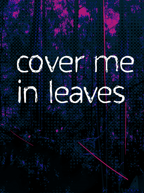 Game cover: 10mg: Cover Me In Leaves