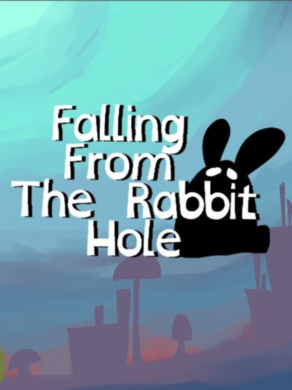 Game cover: Falling From the Rabbit Hole