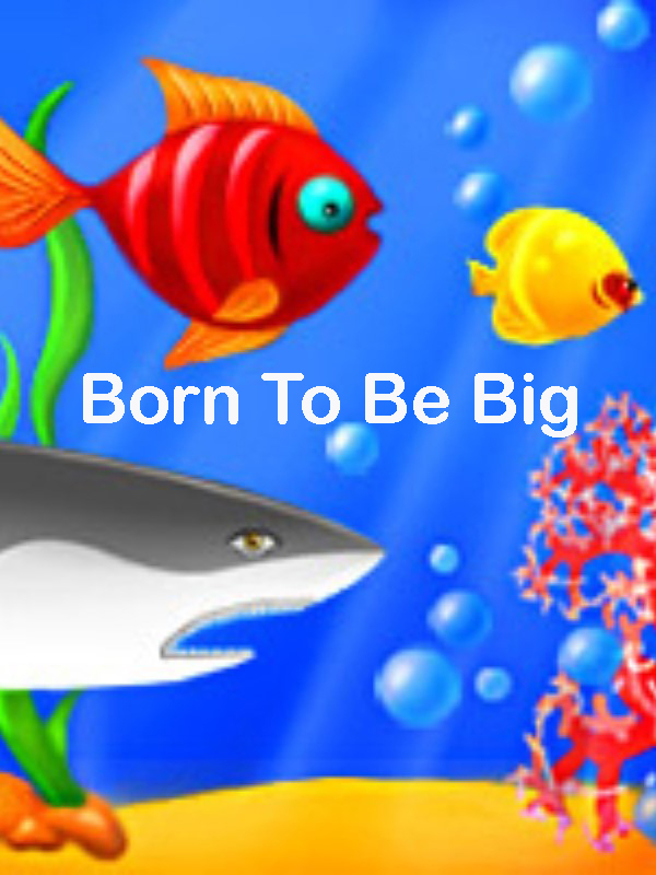 Game cover: Born to Be Big