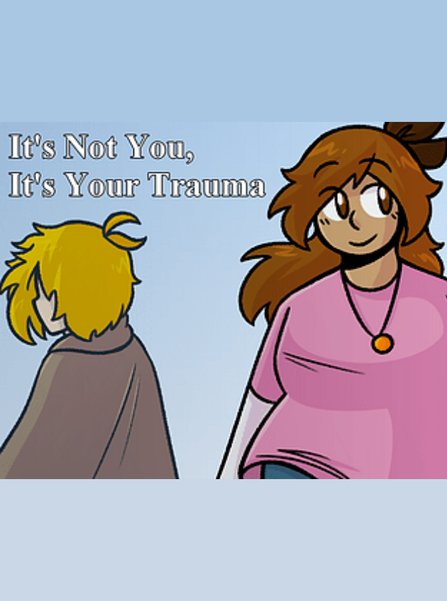 Game cover: It's Not You, It's Your Trauma