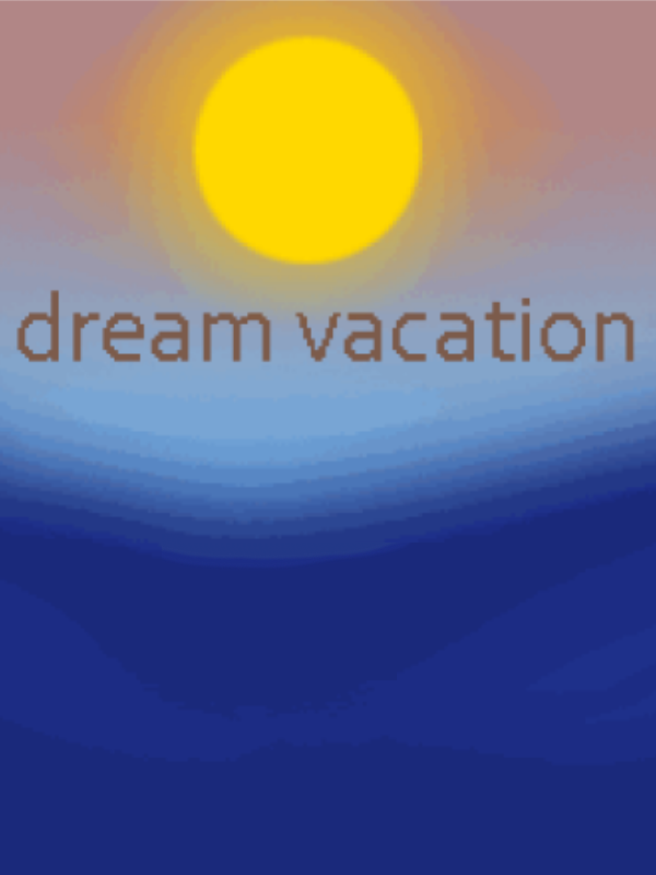 Game cover: Dream Vacation