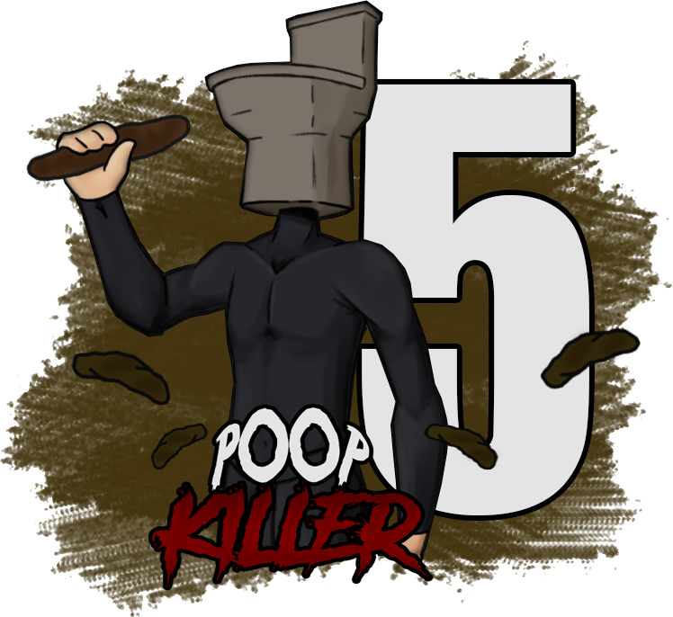 Poop Killer 5 2022