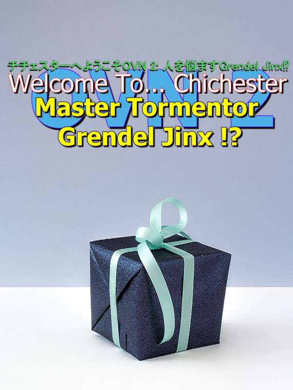 Game cover: Welcome To... Chichester OVN 2 : Master Tormenter Grendel Jinx !?