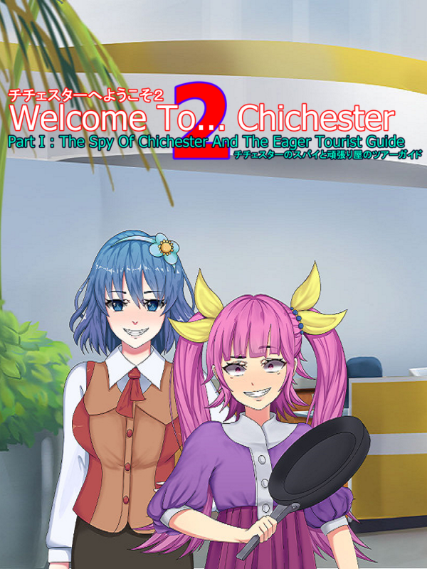 Game cover: Welcome To... Chichester 2: Part I - The Spy Of Chichester And The Eager Tourist Guide
