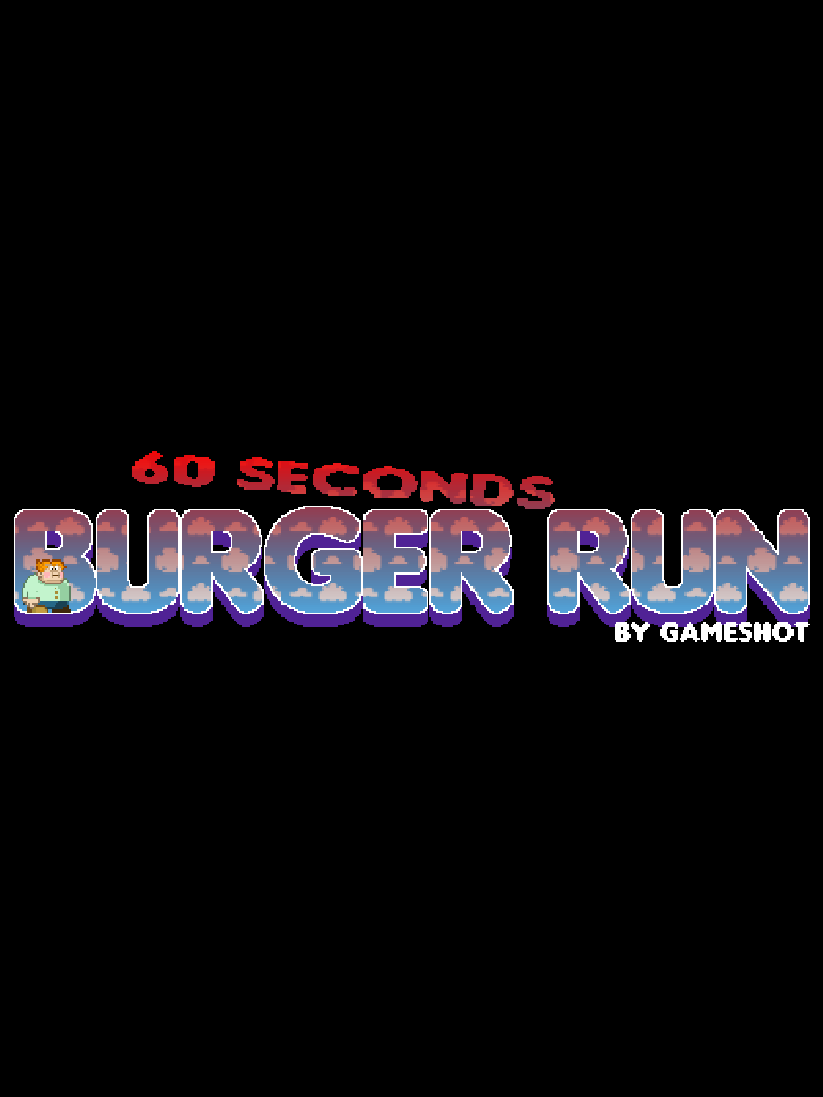 60 Seconds Burger Run 2017