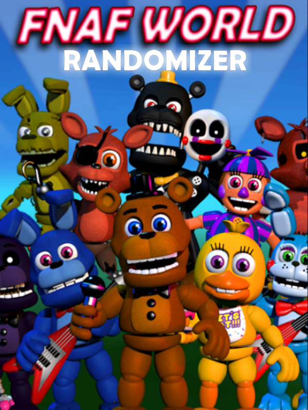 FNaF World Randomizer by K-C_rwq - Game Jolt