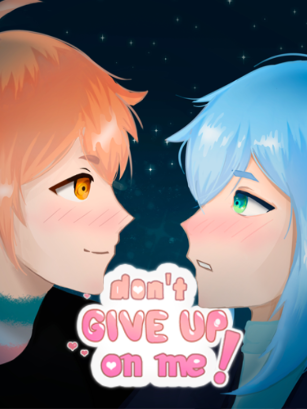 Game cover: Don't Give Up on Me!