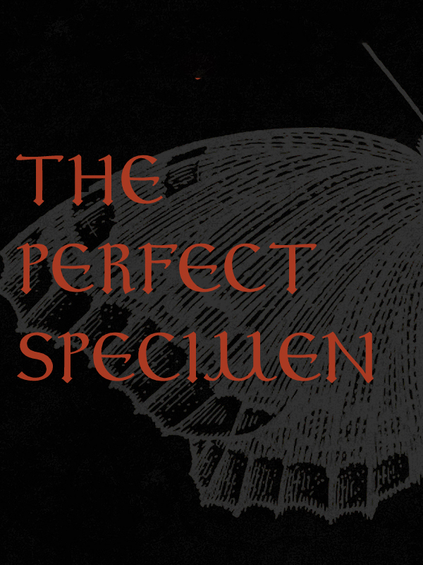 Game cover: The Perfect Specimen