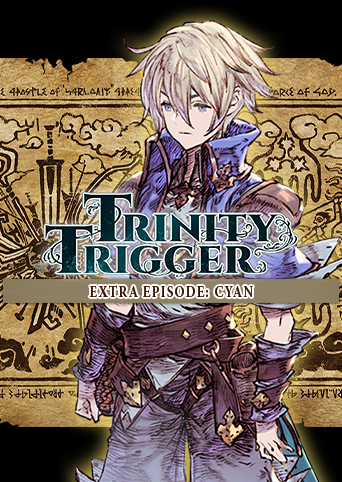 Trinity Trigger: Extra Episode - Cyan