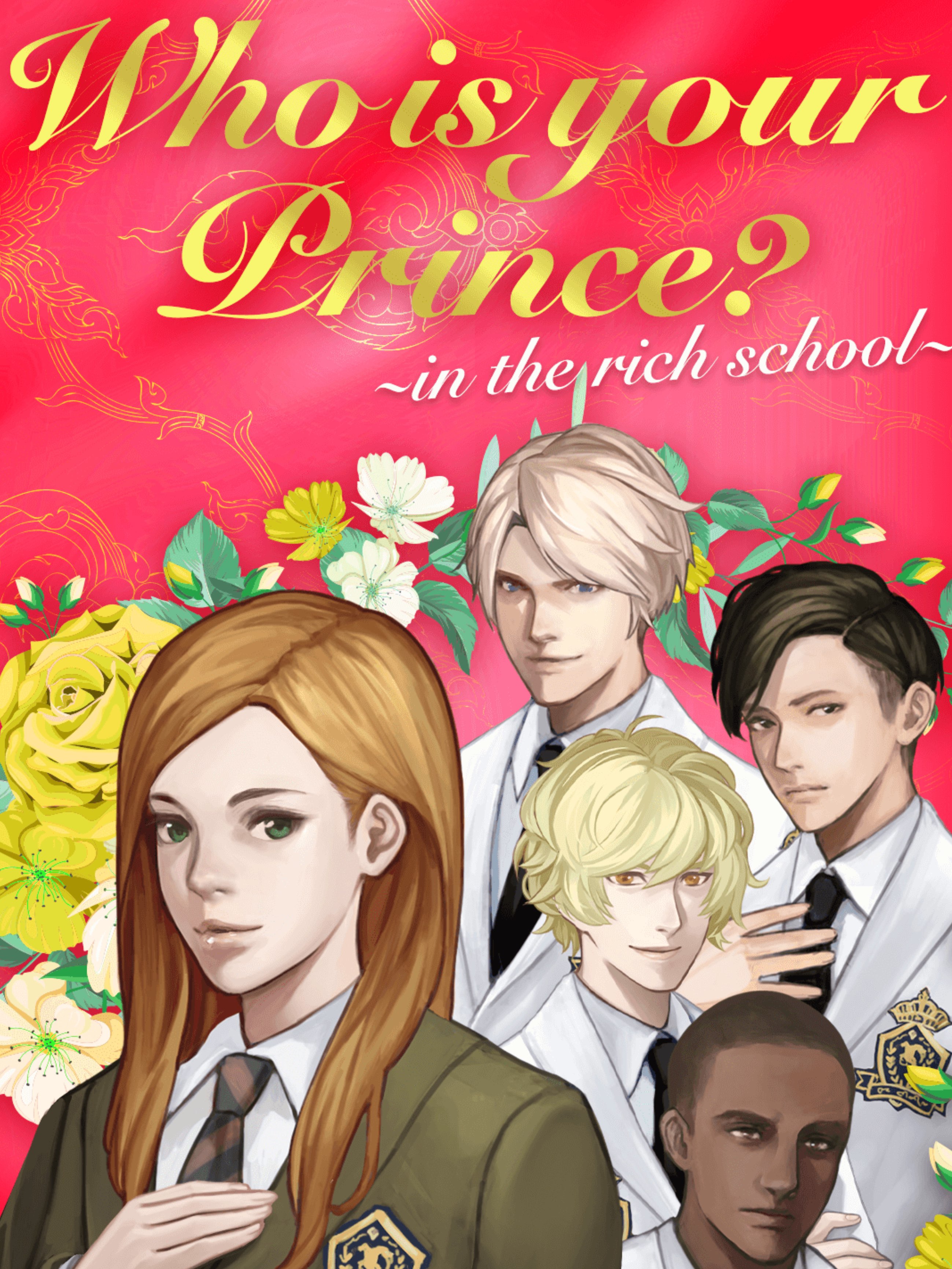 Who Is Your Prince? In the Rich School Who Is Your Prince? In the Rich School