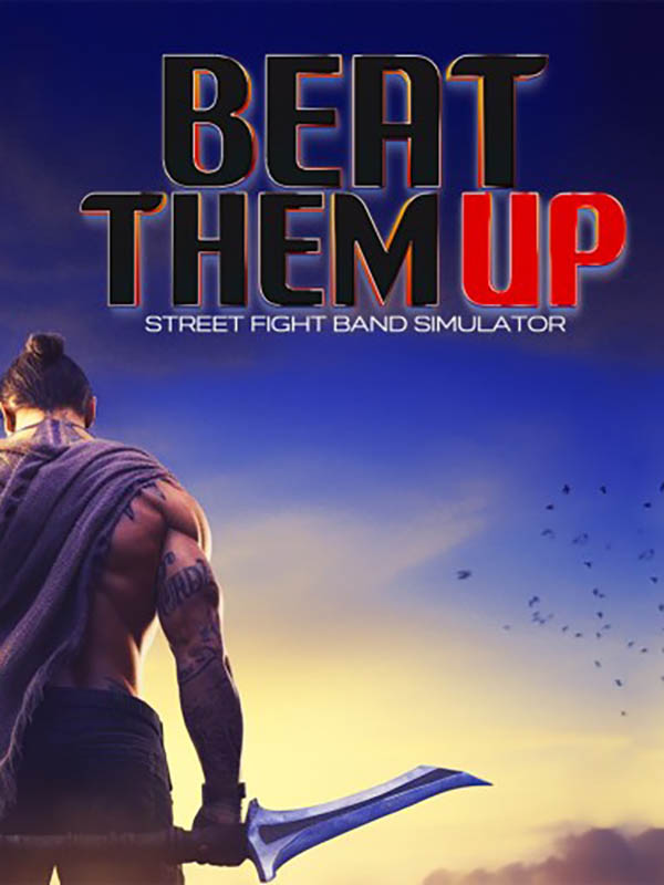 Beat Them Up: Street Fight Band Simulator