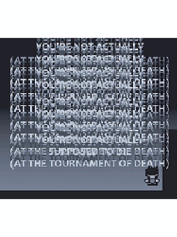 Game cover: You're Not Actually Supposed To Die (At The Tournament Of Death)
