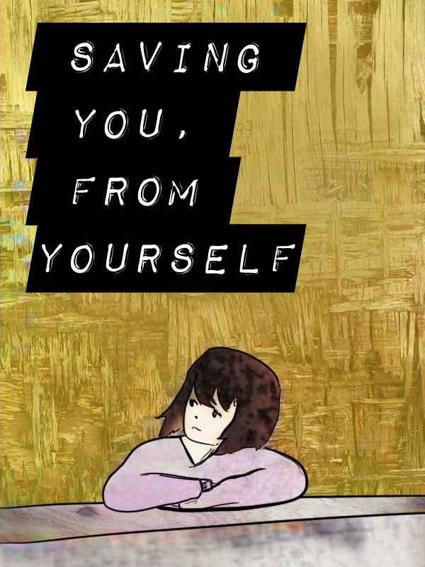 Game cover: Saving You From Yourself