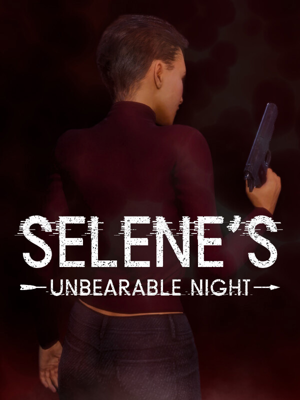 Selene's Unbearable Night