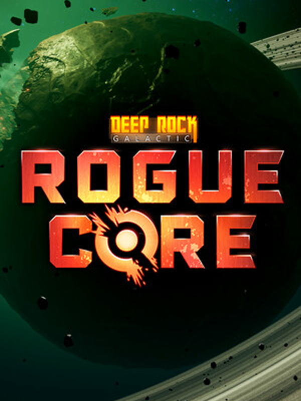 Game cover Deep Rock Galactic: Rogue Core