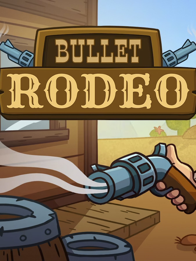 Bullet Rodeo