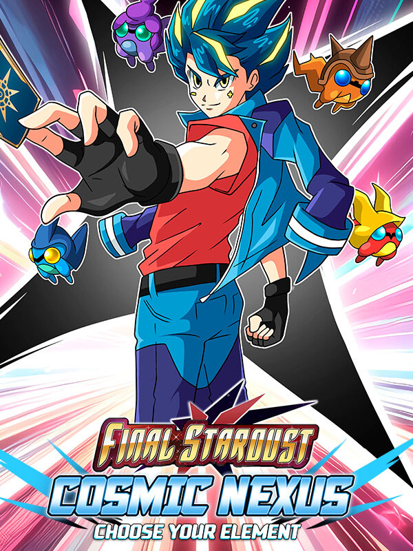 Final Stardust: Cosmic Nexus