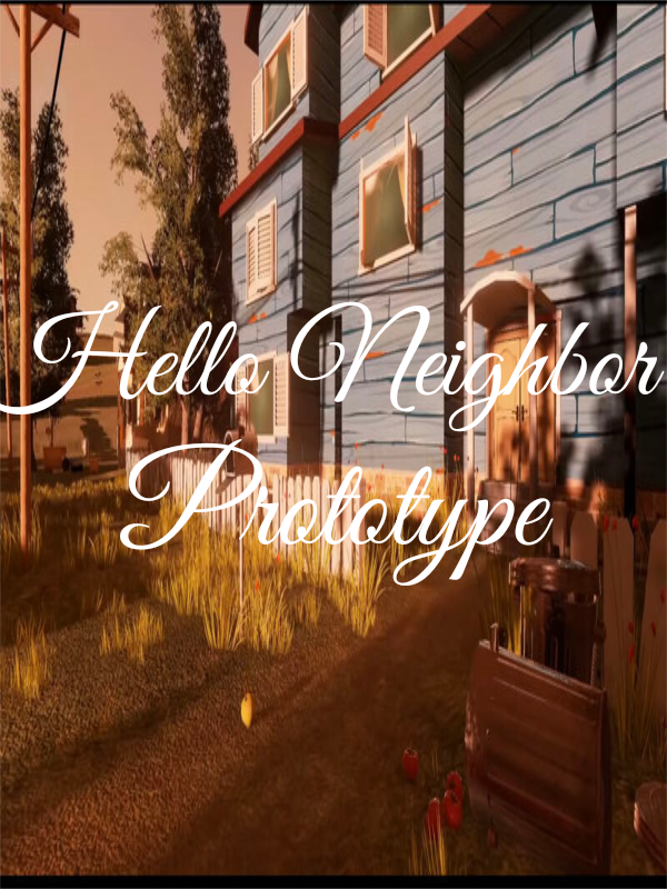 Hello Neighbor Prototype