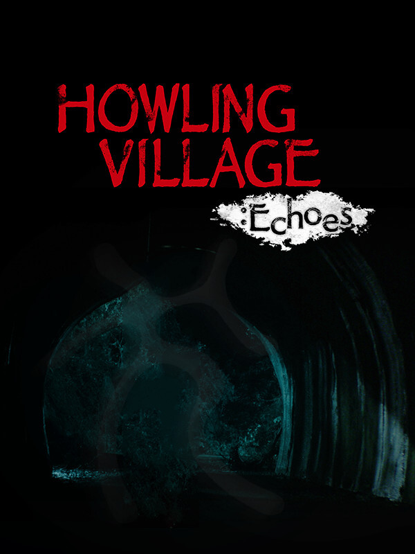 Howling Village: Echoes