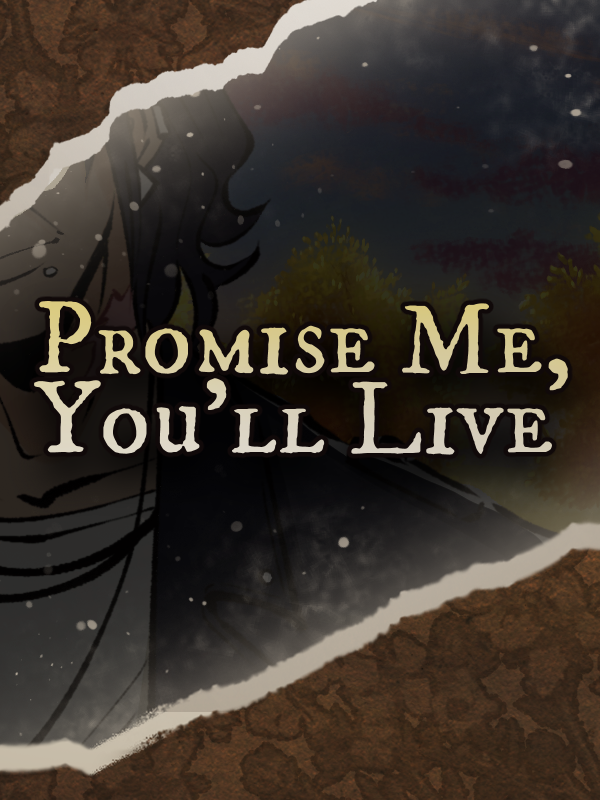 Game cover: Promise Me, You'll Live
