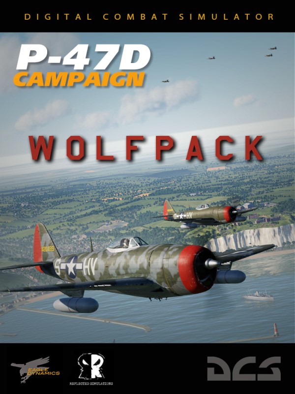 DCS World: P-47D Thunderbolt Wolfpack Campaign