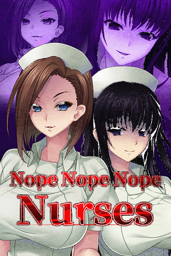 Nope Nope Nope Nurses