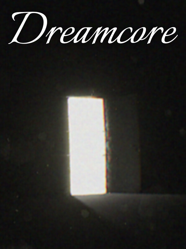 Game cover Dreamcore