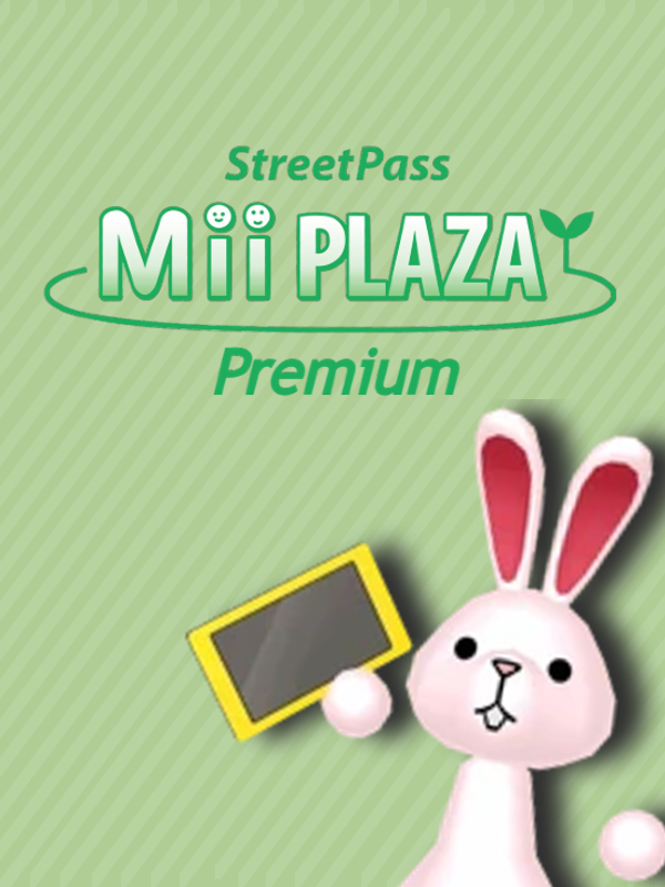 StreetPass Mii Plaza Premium