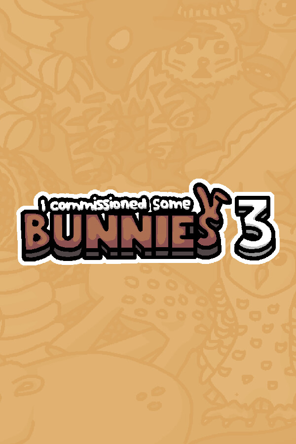 Game cover: I Commissioned Some Bunnies 3