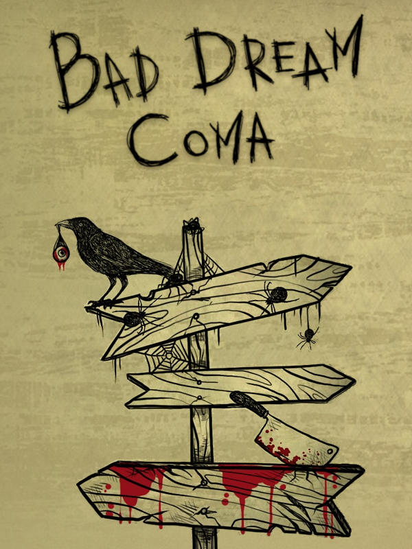 Bad Dream: Coma