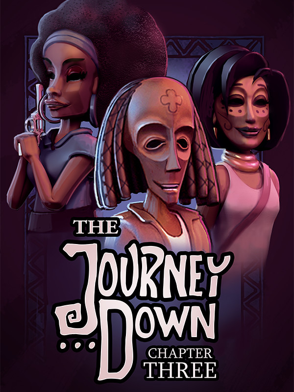 The Journey Down: Chapter Three