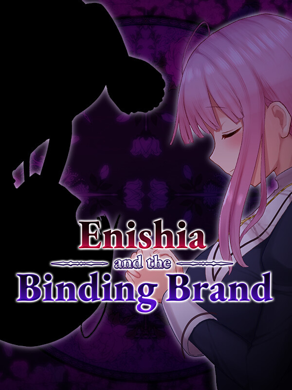 Enishia and the Binding Brand