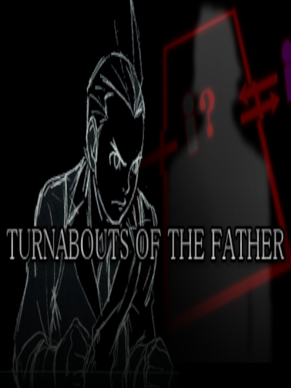 Game cover: Turnabouts of the Father