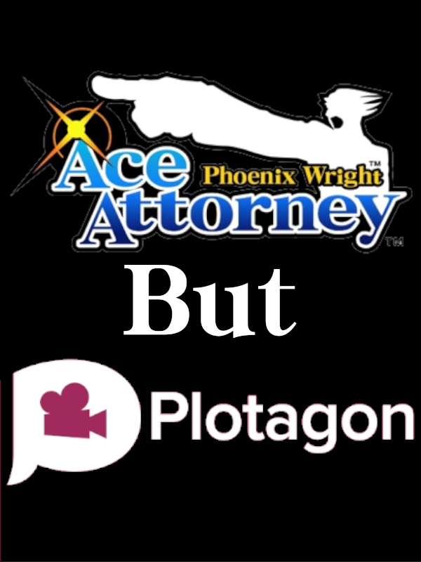 Game cover: Ace Attorney But Plotagon