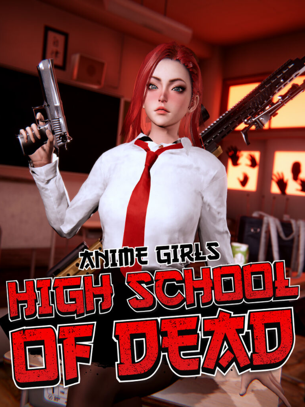 Anime Girls: Highschool of Dead