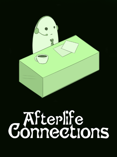 Game cover: Afterlife Connections LLC