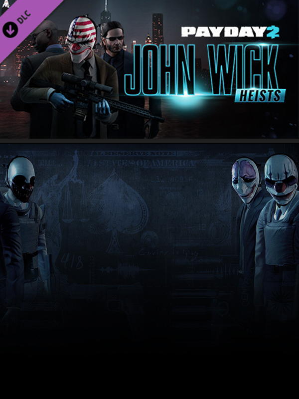 Payday 2: John Wick Heists