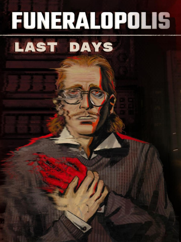 Game cover: Funeralopolis: Last Days