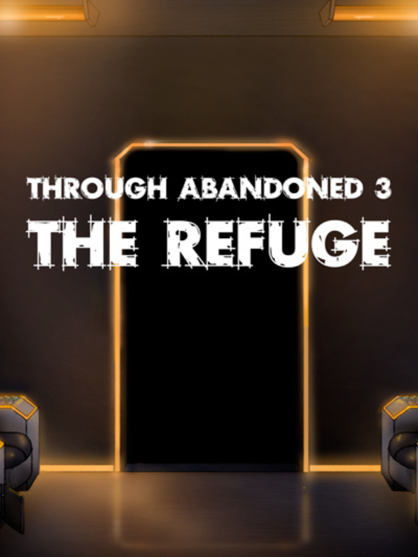 Game cover: Through Abandoned: The Refuge