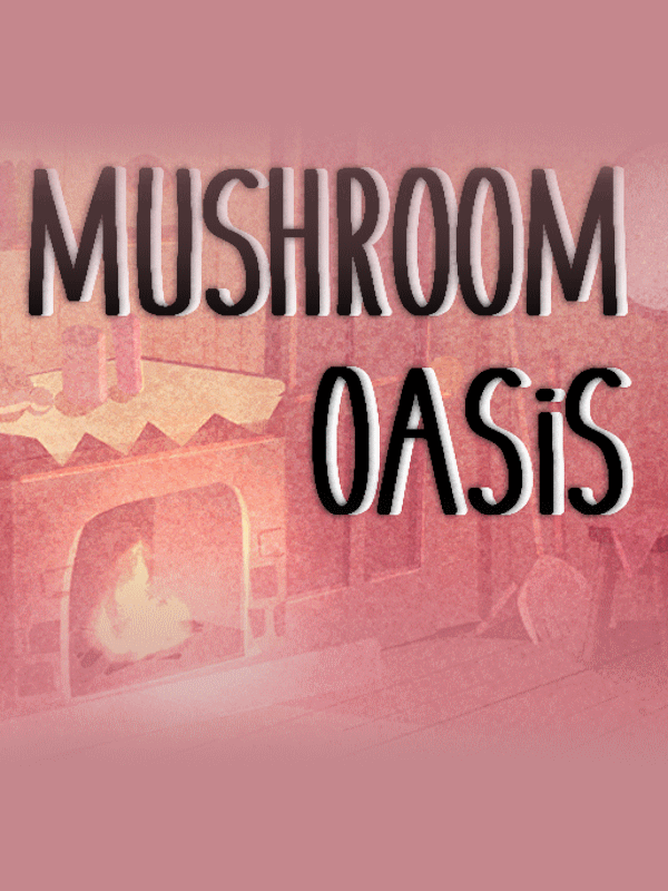 Game cover: Mushroom Oasis