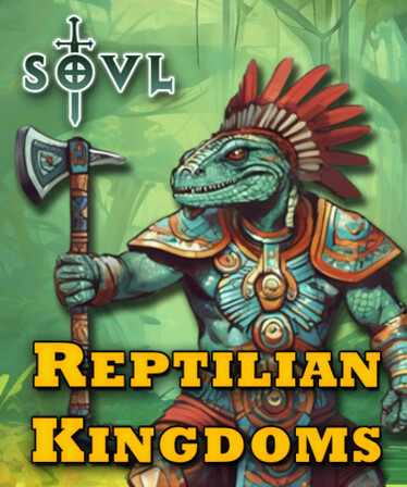 SOVL: Reptilian Kingdoms
