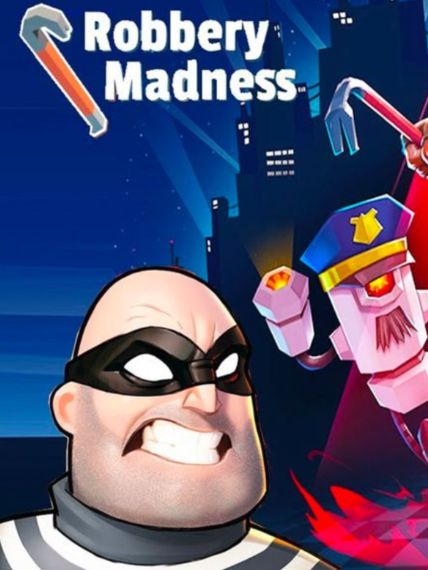 Game cover: Robbery Madness: Thief Games