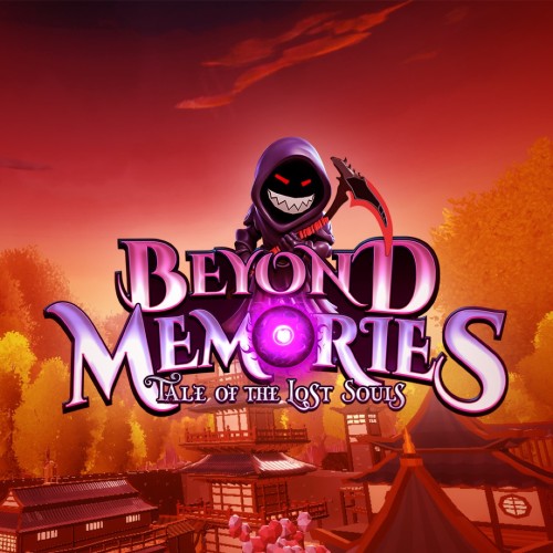 Beyond Memories: Tale of the Lost Souls