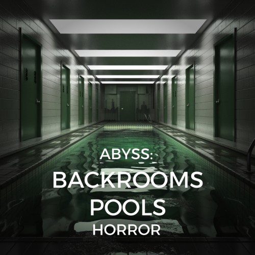 Abyss: Backrooms Pools Horror