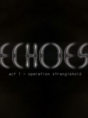 Game cover: Echoes: Operation Stranglehold