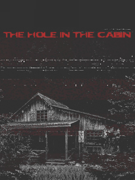 The Hole in the Cabin