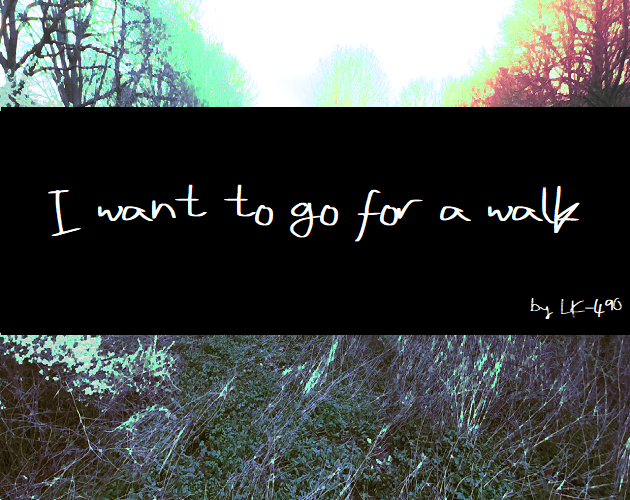 Game cover: I Want to Go for a Walk