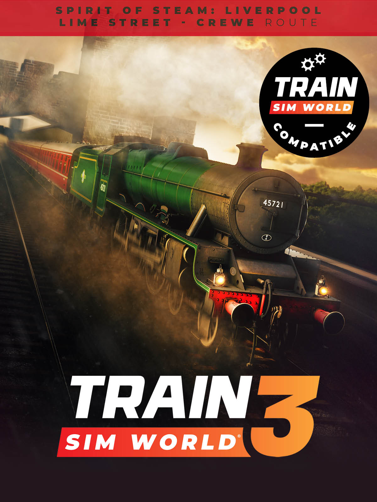 Train Sim World 4: Spirit of Steam - Liverpool Lime Street - Crewe